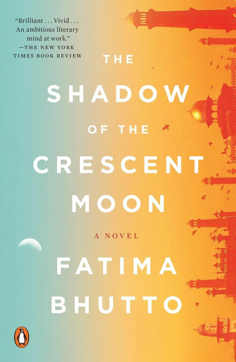 The Shadow of the Crescent Moon: A Novel