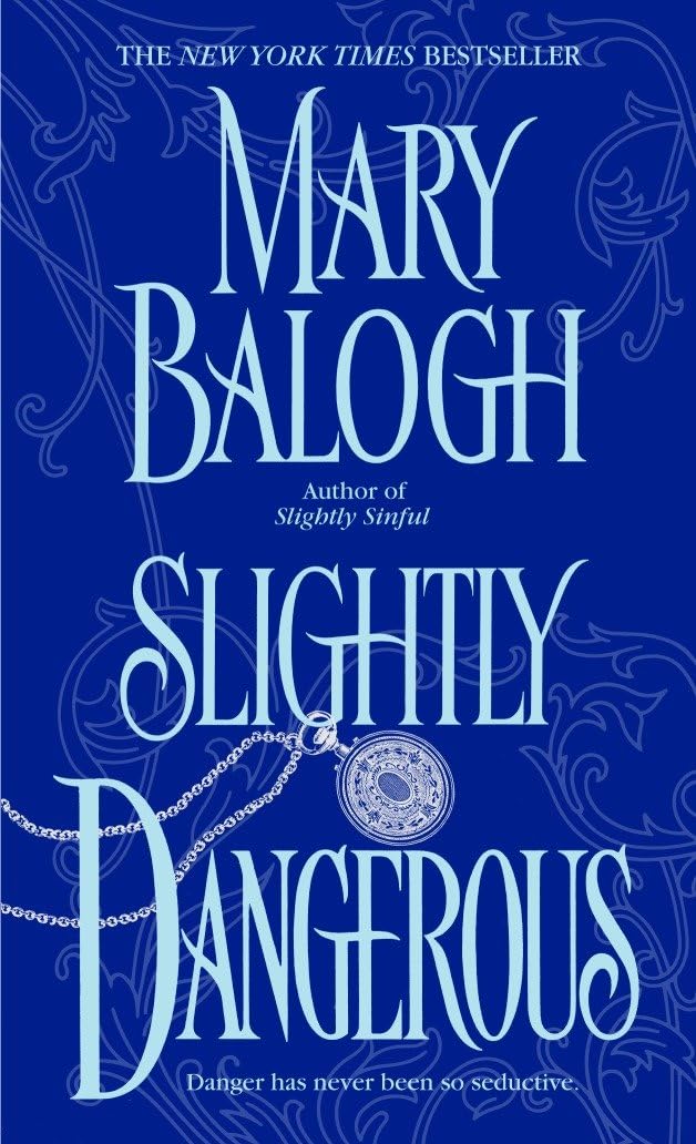 Slightly Dangerous (Bedwyn Saga) by Balogh, Mary
