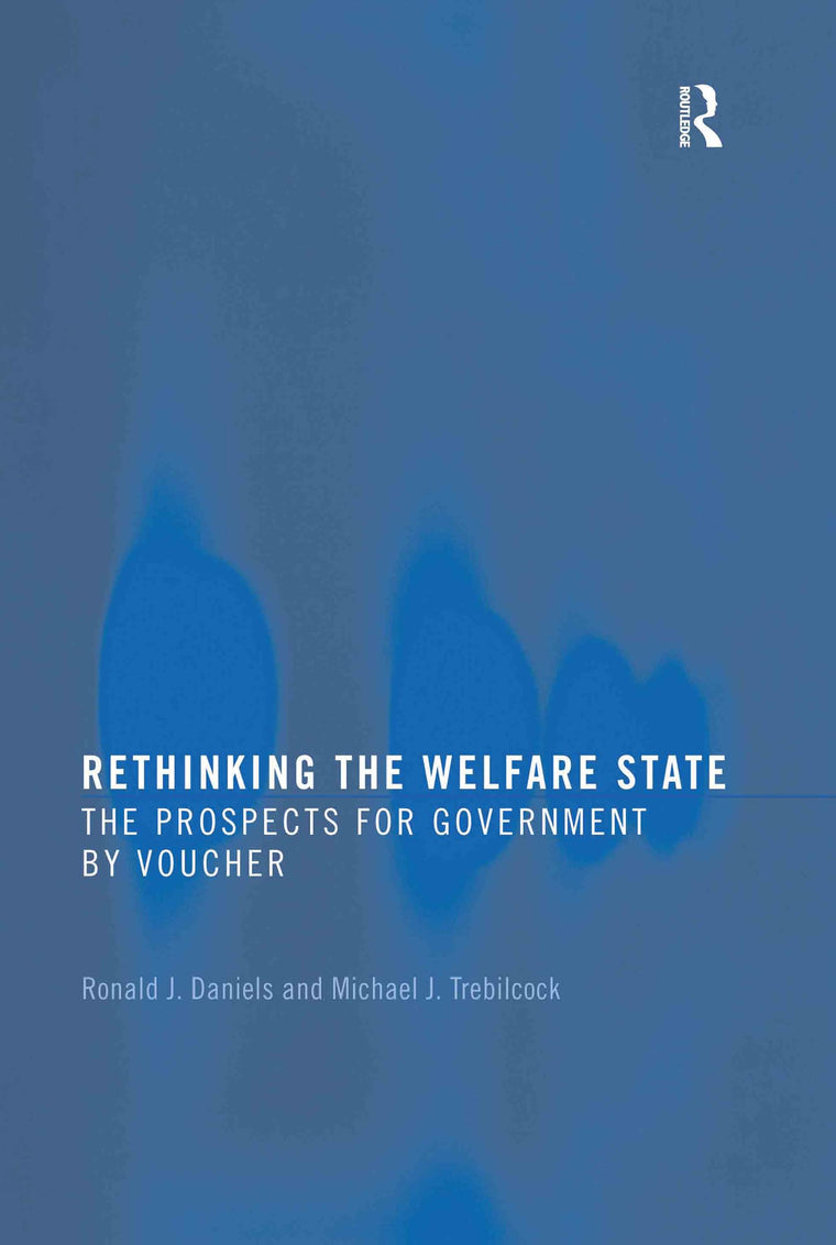 Rethinking the Welfare State: Government by Voucher