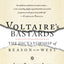Voltaire's Bastards: The Dictatorship of Reason in the West