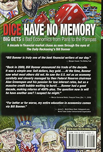 Dice Have No Memory: Big Bets and Bad Economics from Paris to the Pampas