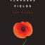 In Flanders Fields: 100 Years: Writing on War, Loss and Remembrance