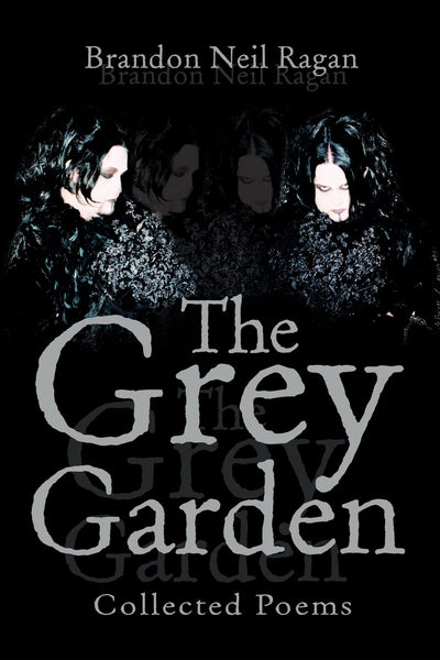 The Grey Garden: Collected Poems