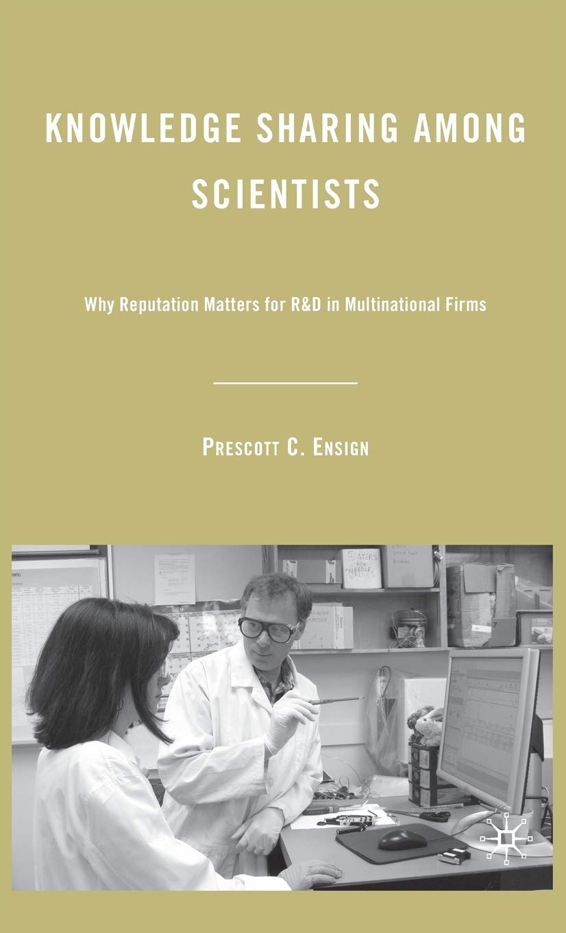 Knowledge Sharing among Scientists: Why Reputation Matters for R&D in Multinational Firms