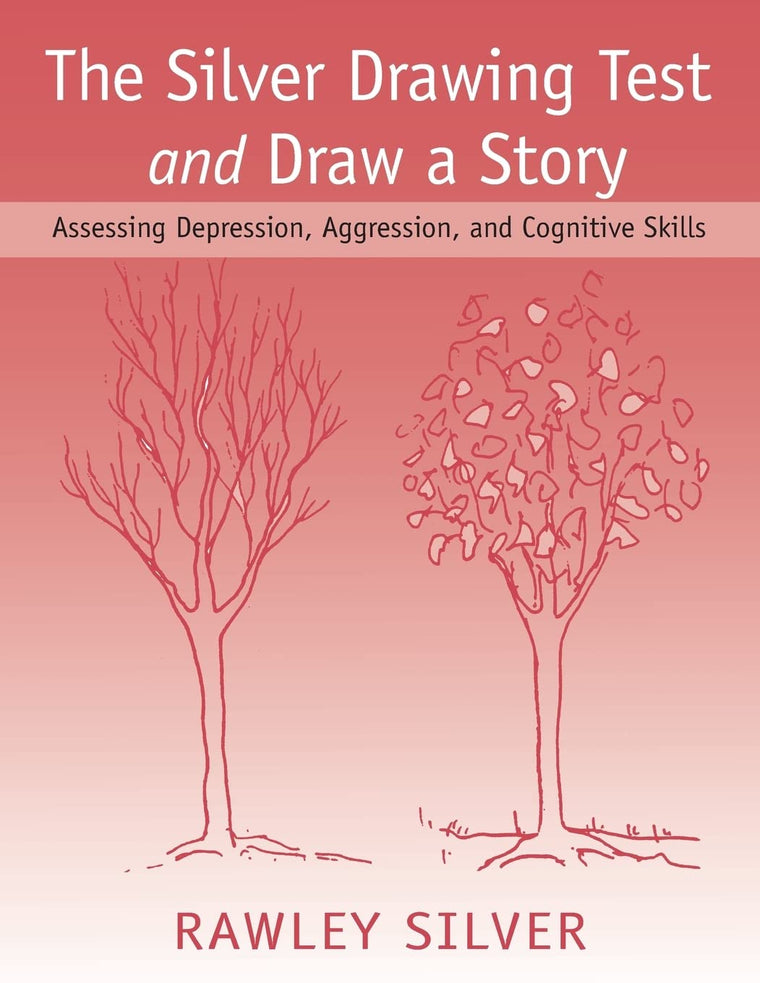 The Silver Drawing Test and Draw a Story: Assessing Depression, Aggression, and Cognitive Skills