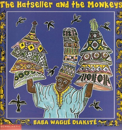 The Hatseller and the Monkeys: A West African Folktale