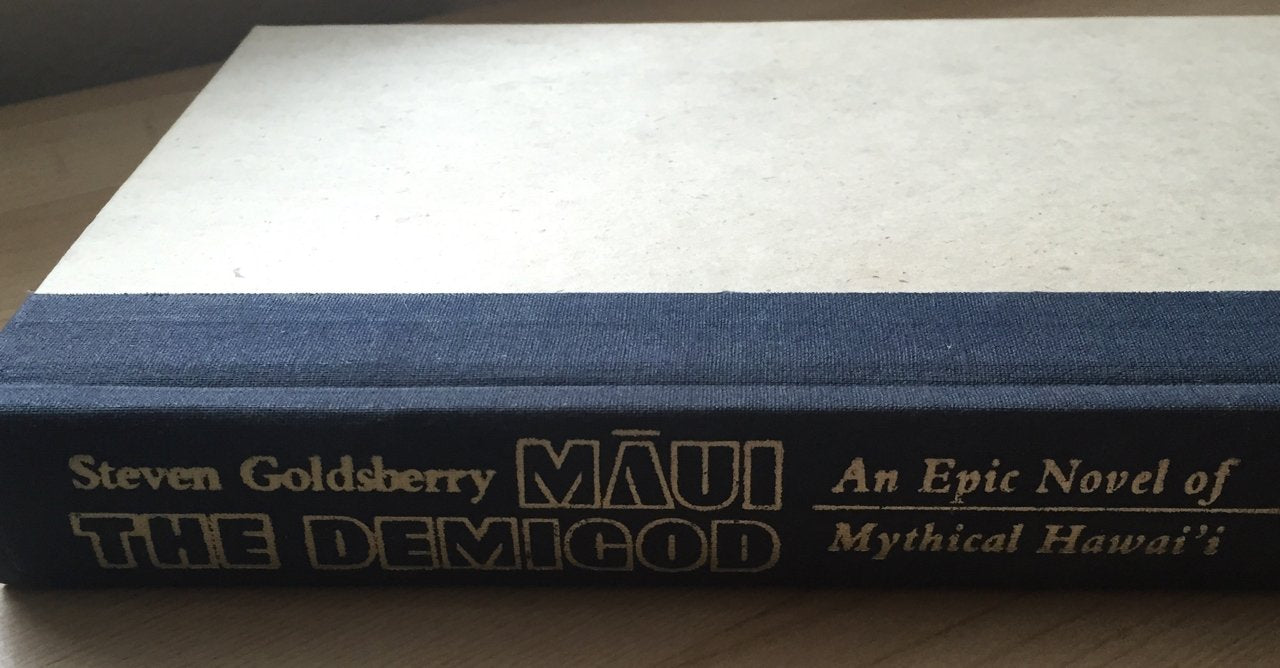 Maui the Demigod: An Epic Novel of Mythical Hawaii by Steven