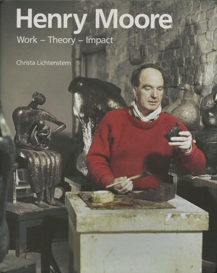 Henry Moore: Work, Theory, Reception