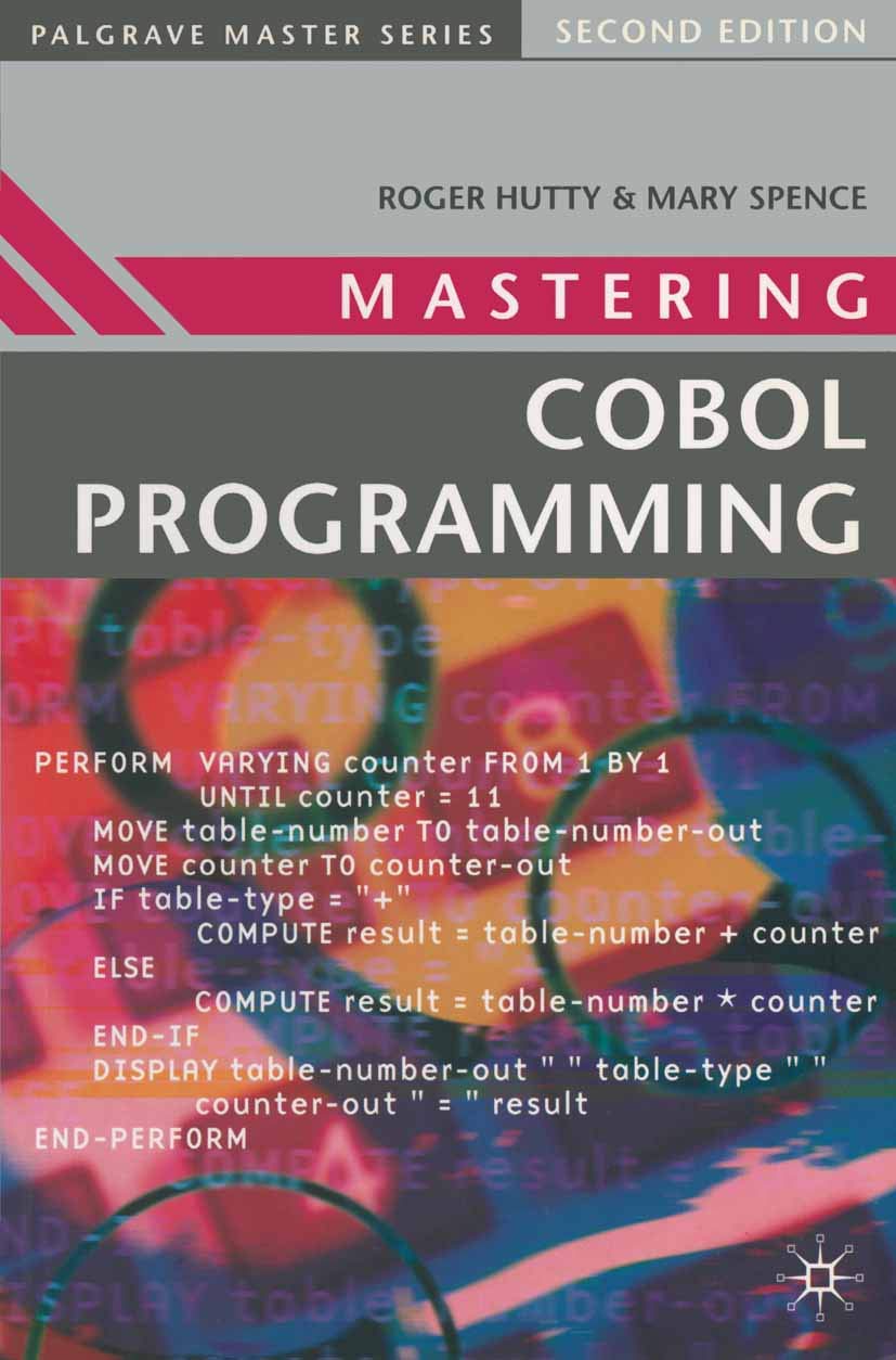 Mastering COBOL Programming (Macmillan Master Series, 42)