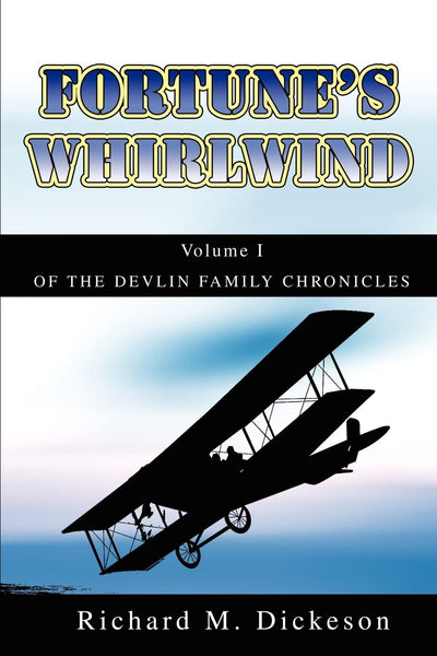 Fortunes Whirlwind: Volume I of the Devlin Family Chronicles