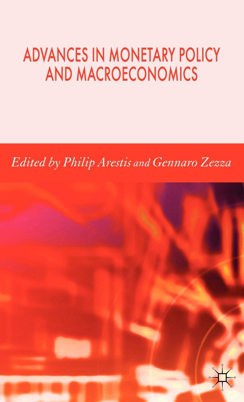 Advances in Monetary Policy and Macroeconomics