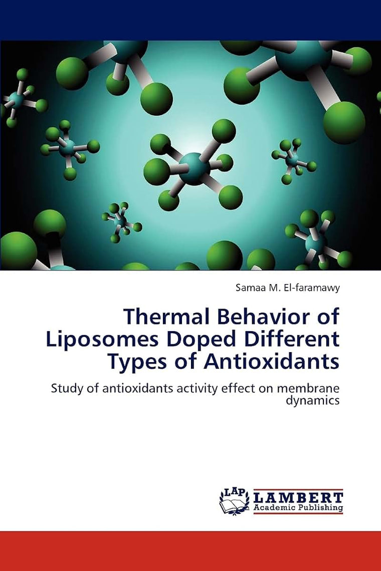 Thermal Behavior of Liposomes Doped Different Types of Antioxidants: Study of antioxidants activity effect on membrane dynamics