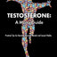 Testosterone: A Man's Guide- Second Edition
