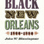 Black New Orleans, 1860-1880