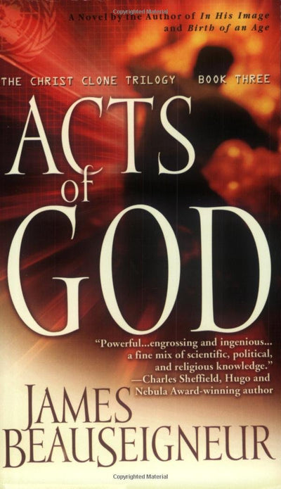 Acts of God: The Christ Clone Trilogy, Book Three