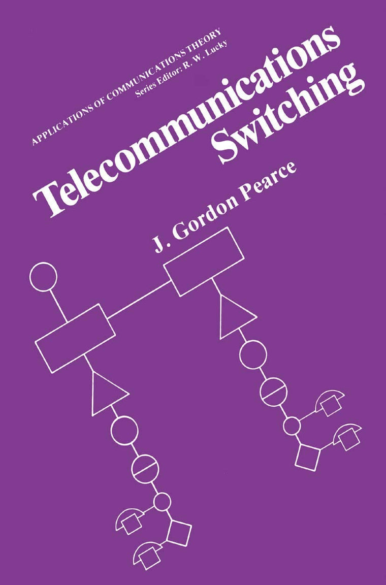 Telecommunications Switching (Applications of Communications Theory)