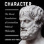 Reason and Character: The Moral Foundations of Aristotelian Political Philosophy