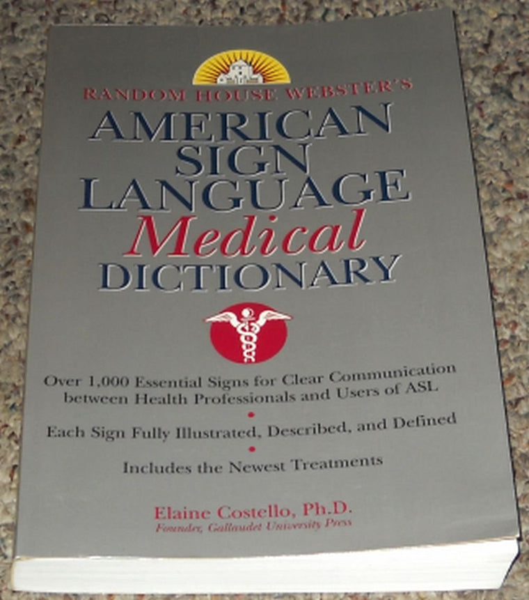 Random House Webster's American Sign Language Medical Dictio