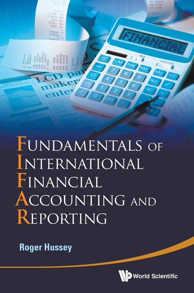 FUNDAMENTALS OF INTERNATIONAL FINANCIAL ACCOUNTING AND REPORTING