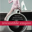 Irresistible Empire: America's Advance through Twentieth-Century Europe