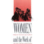 Women and the Work of Benevolence: Morality, Politics, and Class in the Nineteenth-Century United States (Yale Historical Publications Series)