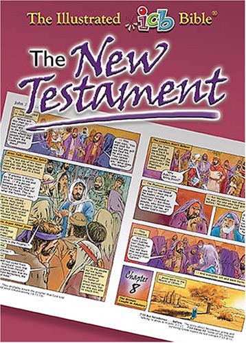 Illustrated Bible: Complete New Testament by Neely, Keith