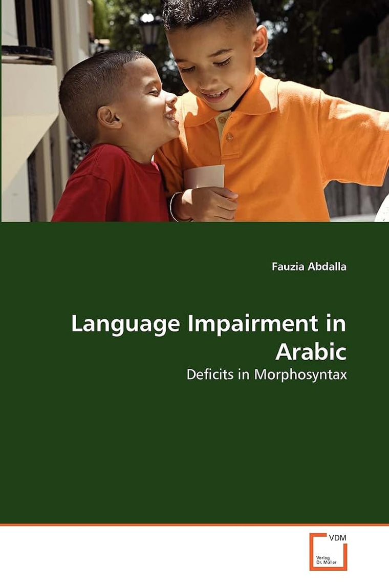 Language Impairment in Arabic: Deficits in Morphosyntax