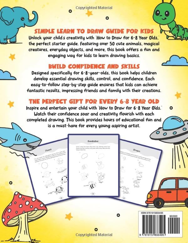 How to Draw for 6-8 Year Olds: Learn to Draw Cute Animals, Gifts, Magical Things and Other Cool Stuff  Book for Kids Age 6 (How to Draw Everything for Kids)