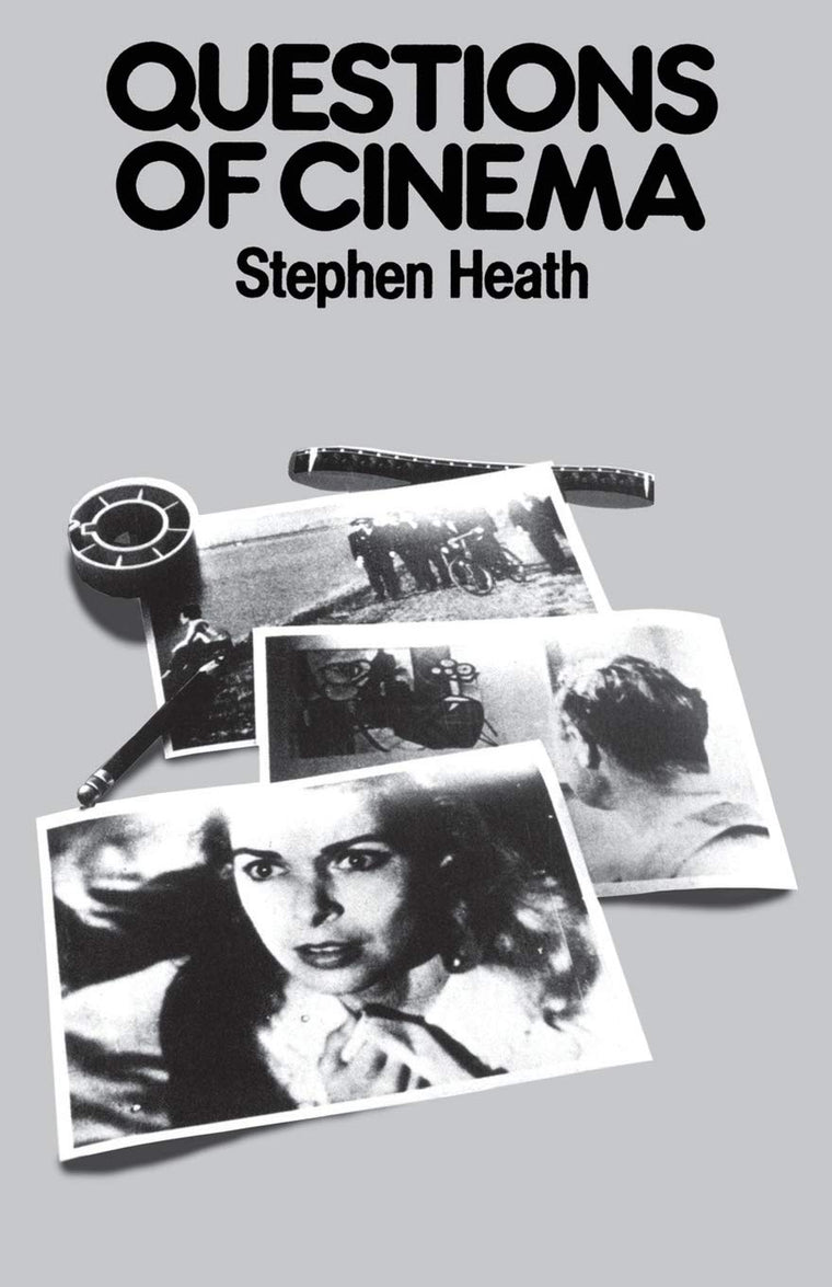 Questions of Cinema (Theories of Representation and Difference)
