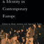 Nation and Identity in Contemporary Europe