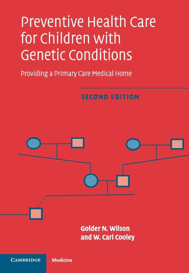 Preventive Health Care for Children with Genetic Conditions: Providing a Primary Care Medical Home
