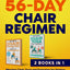 The Complete 56-Day Chair Regimen: Merging Chair Yoga and Exercises for Seniors: Low-Impact Chair Yoga and Exercises for Flexibility, Stability, Balance, and Strength