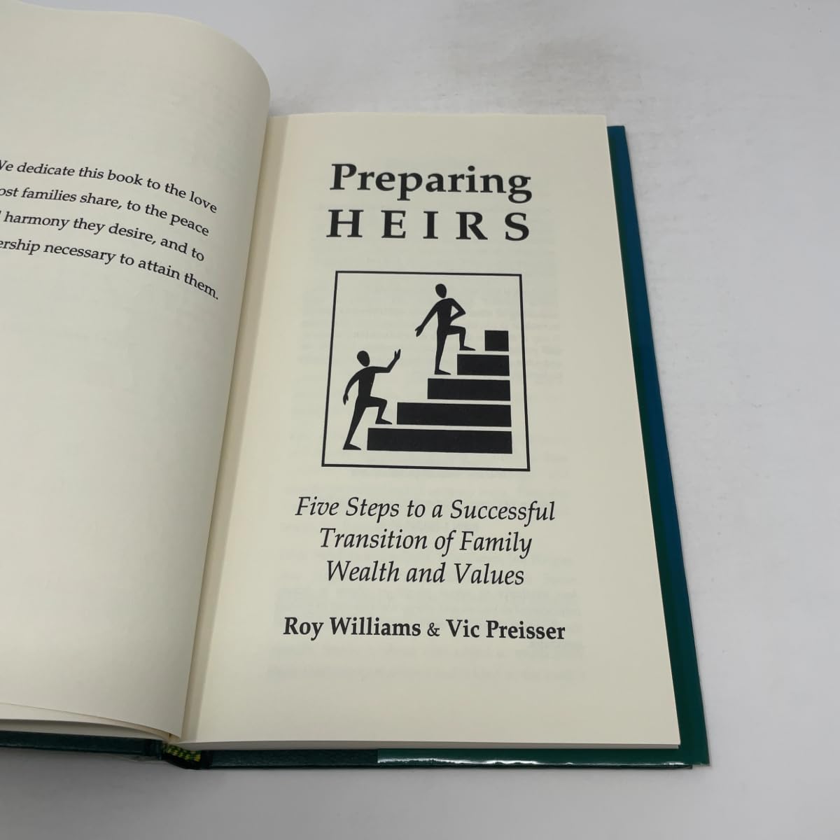 Preparing Heirs: Five Steps to a Successful Transition of Family Wealth and Values