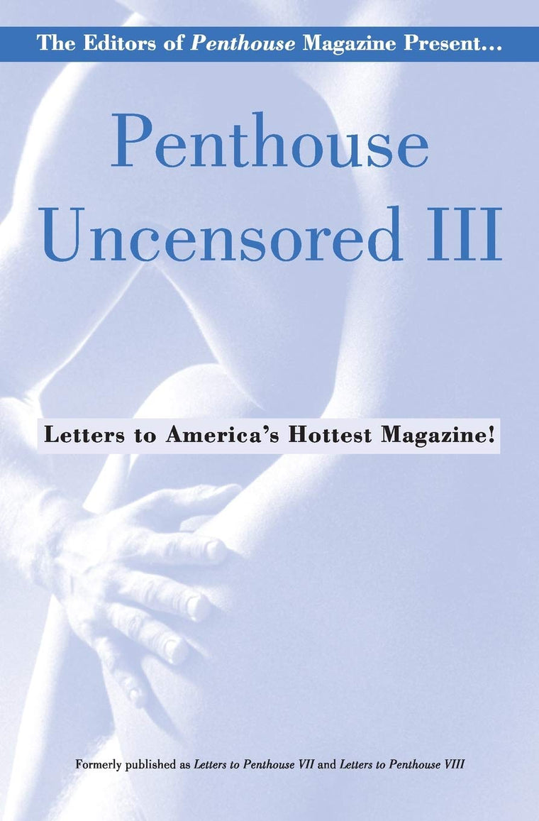 Penthouse Uncensored III (Penthouse Adventures)