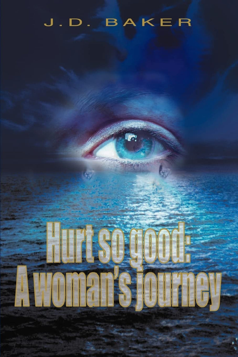 HURT SO GOOD: A woman's journey