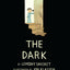The Dark by Lemony Snicket