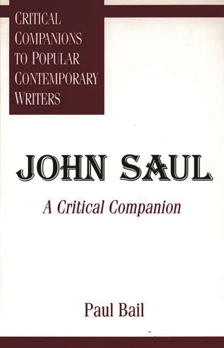 John Saul: A Critical Companion (Critical Companions to Popular Contemporary Writers)