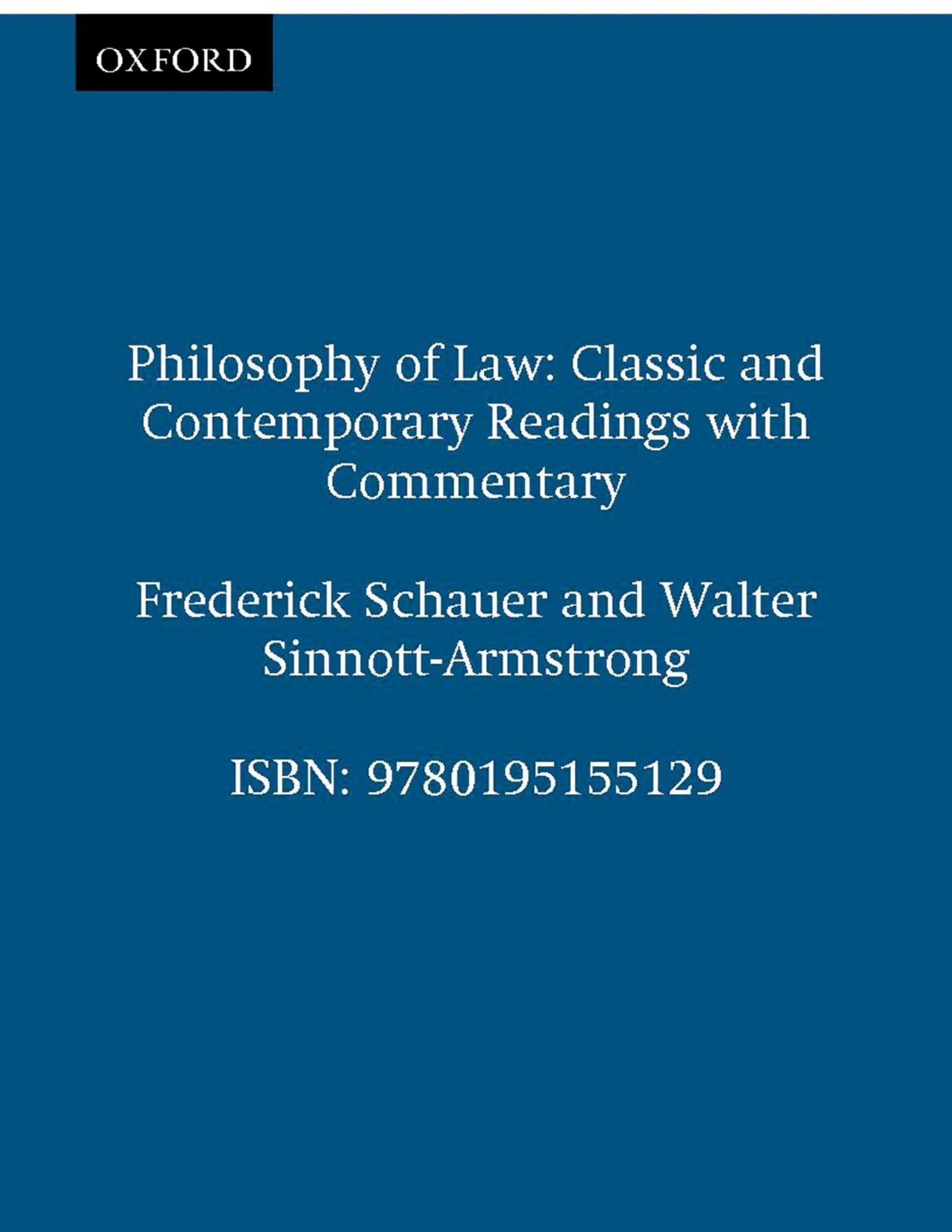 Philosophy of Law: Classic and Contemporary Readings with Commentary