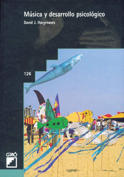 Música y desarrollo psicológico (Didáctica de la educación musical) (Spanish Edition)