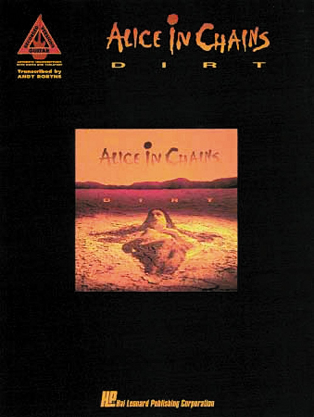 Alice In Chains - Dirt [Authentic Transcriptions with Notes and Tablatures] [Guitar Recorded Versions]