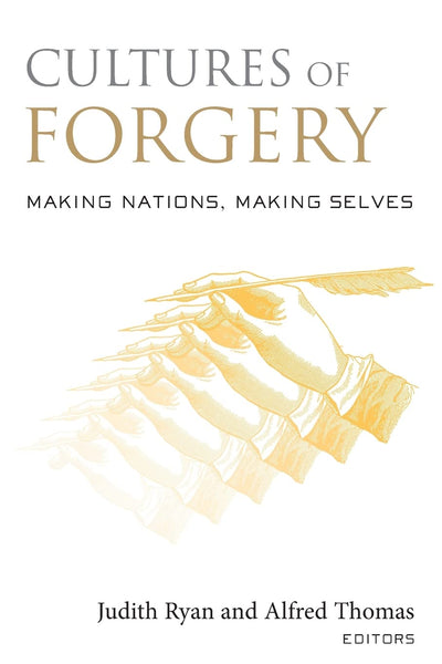 Cultures of Forgery (CultureWork: A Book Series from the Center for Literacy and Cultural Studies at Harvard)