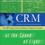 CRM at the Speed of Light, Fourth Edition: Social CRM 2.0 Strategies, Tools, and Techniques for Engaging Your Customers