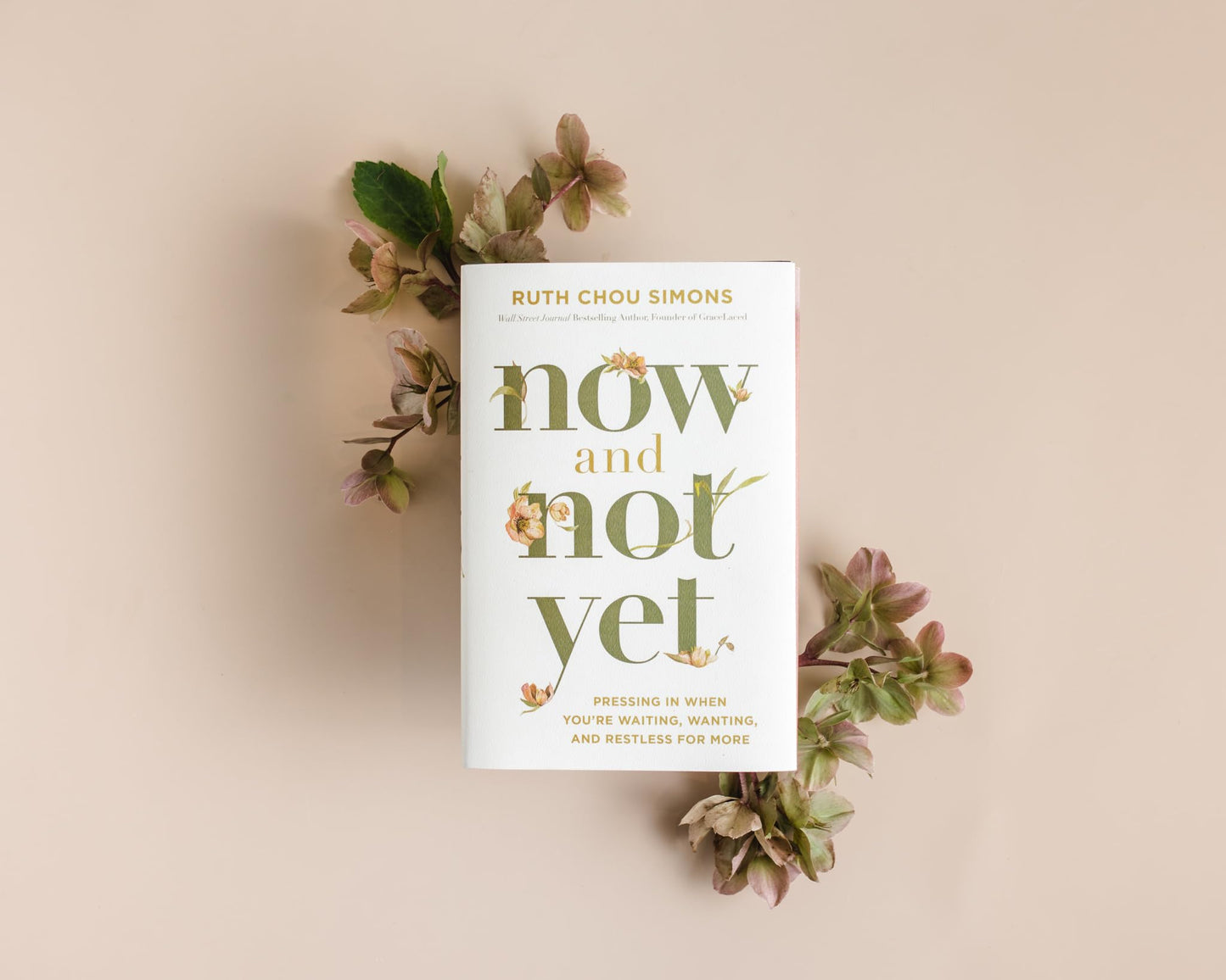 Now and Not Yet: Pressing in When Youre Waiting, Wanting, and Restless for More