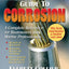 The Boatowner's Guide to Corrosion: A Complete Reference for Boatowners and Marine Professionals
