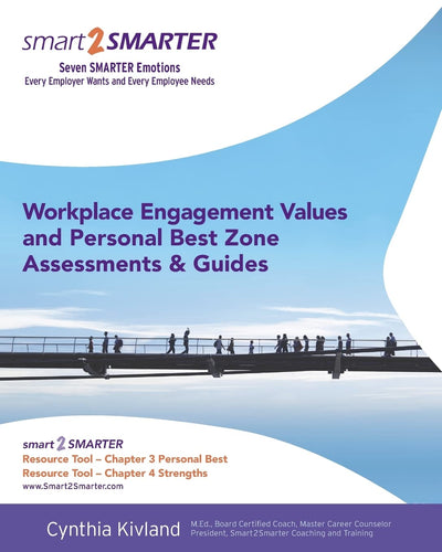 Workplace Engagement Values and Personal Best Zone Assessment and Guides