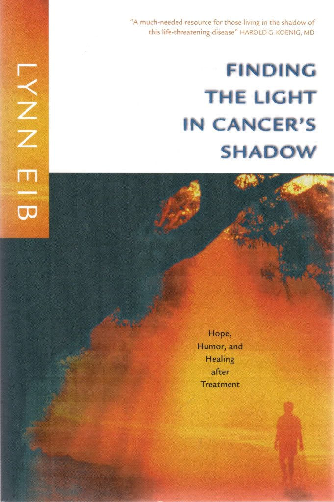 Finding the Light in Cancer's Shadow: Hope, Humor, and Healing after Treatment