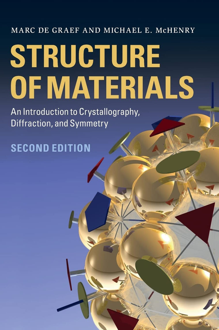 Structure of Materials: An Introduction to Crystallography, Diffraction and Symmetry