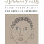 Specifying: Black Women Writing the American Experience (Wisconsin Project on American Writers)