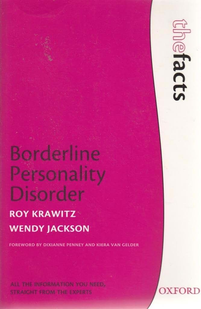 Borderline Personality Disorder (The ^AFacts Series)