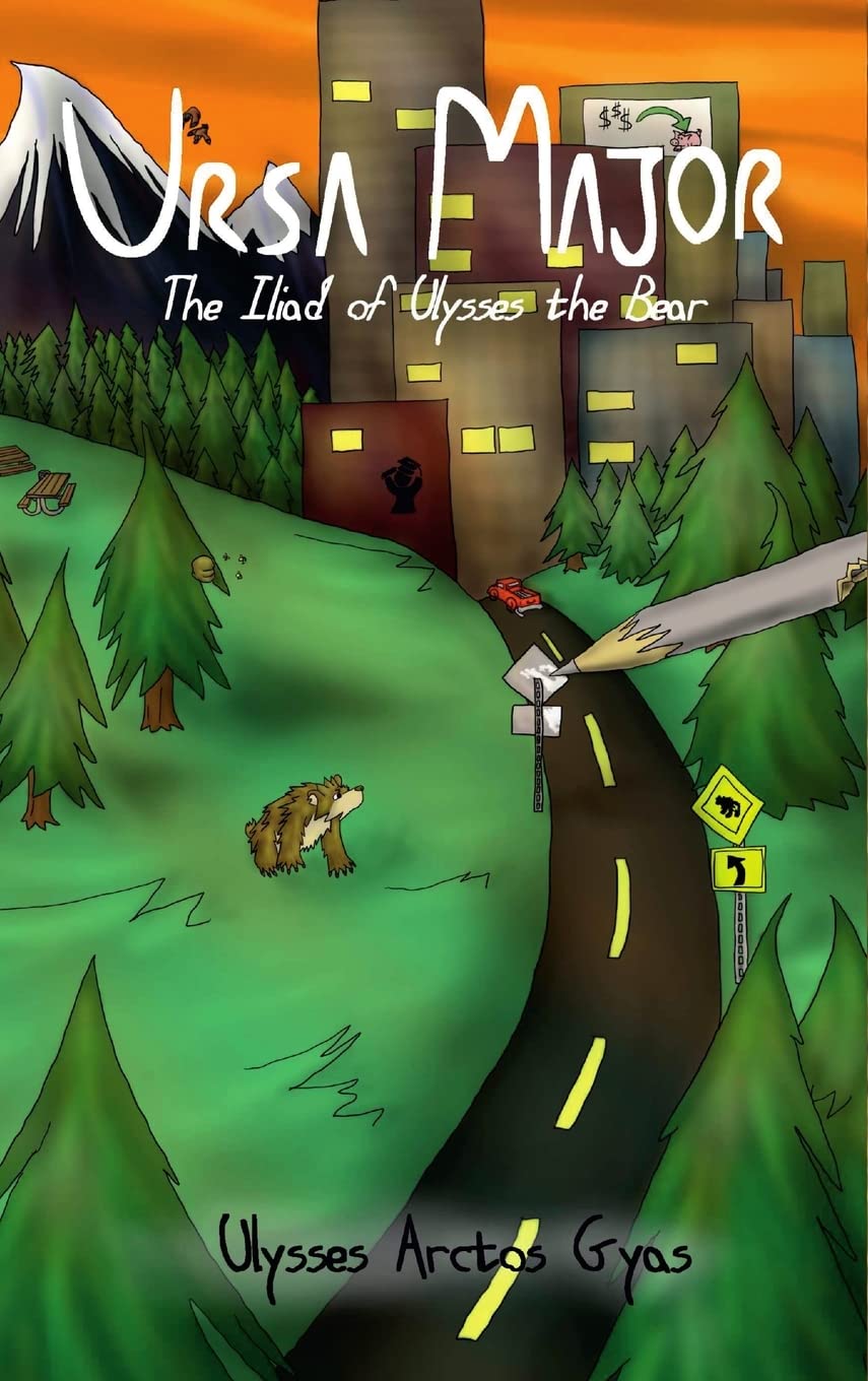 Ursa Major: The Iliad of Ulysses the Bear